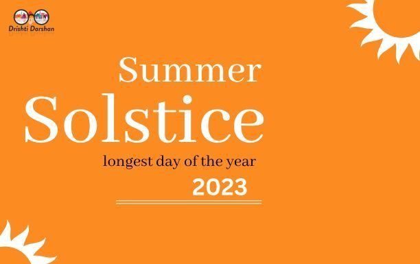 Summer Solstice 2023: Why is June 21 the longest day of the year? longest day of the year